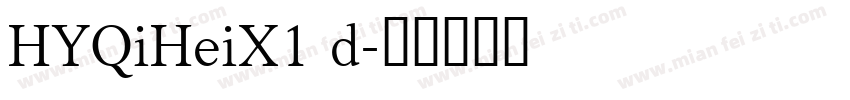 HYQiHeiX1 d字体转换